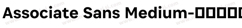 Associate Sans Medium字体转换